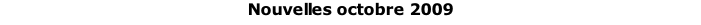 Nouvelles octobre 2009
